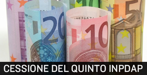 Cessione del quinto dello stipendio INPDAP