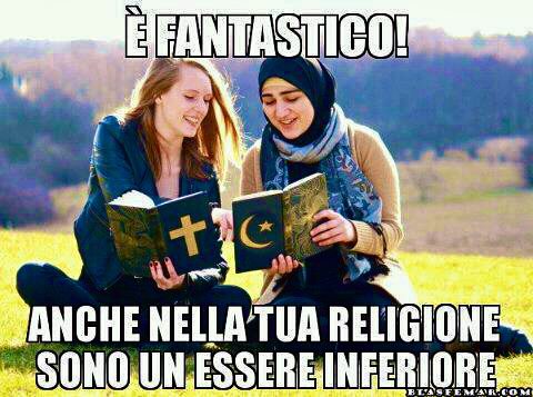 Per cattolicesimo e islam la donna è inferiore.