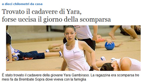 Il secolo XIX dice che Yara è stata uccisa il giorno della scomparsa.