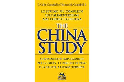 The China Study, libro di Colin Campbell sull'alimentazione sana.